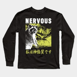 Nervous Raccoon Japanese Long Sleeve T-Shirt